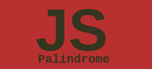 How to write Palindrome Function in JavaScript | by Kevin karma | Medium
