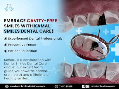 Kamal Smiles Dental Care