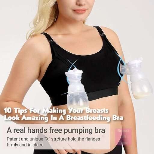 10 Tips For Making Your Breasts Look Amazing In A Breastfeeding Bra, by  Blifttape