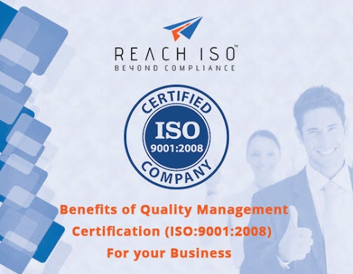 Benefits Of Quality Management Certification Iso90012008 For Your Business By Reach Iso 1774