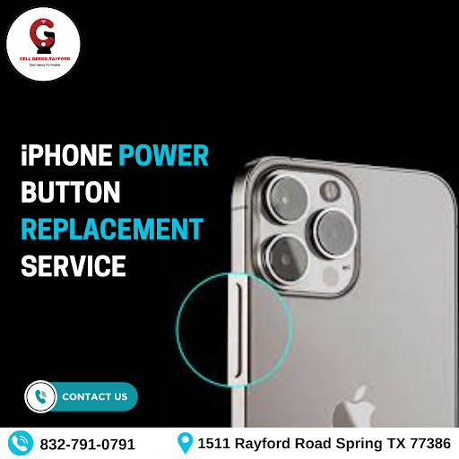 IPHONE POWER BUTTON REPLACEMENT SERVICE BY CELL GEEKS RAYFORD | by ...