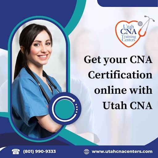 Get your CNA Certification online with Utah CNA Cnatrainingcentre