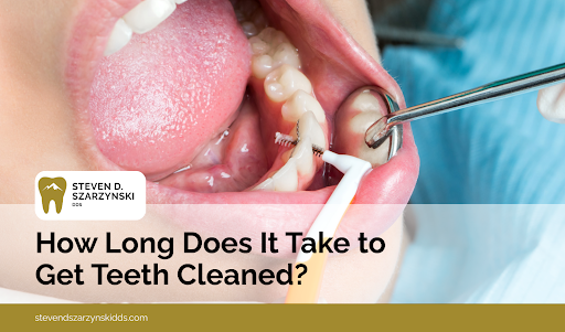 How Long Does It Take to Get Teeth Cleaned?
