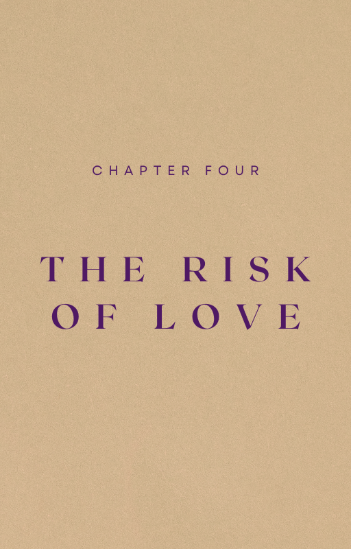 The Risk of Love