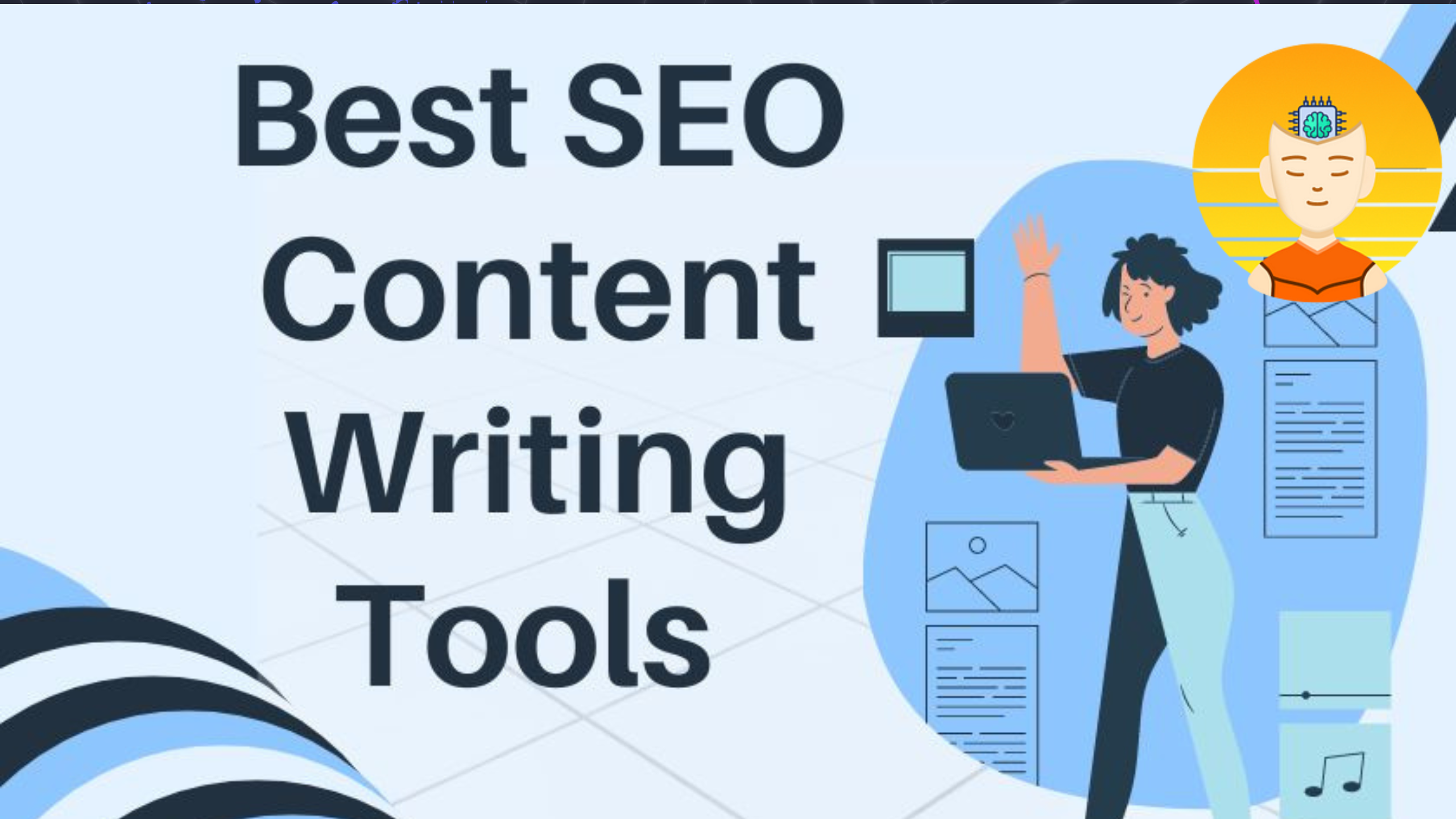 The Best Content Writing Tools For SEO Today