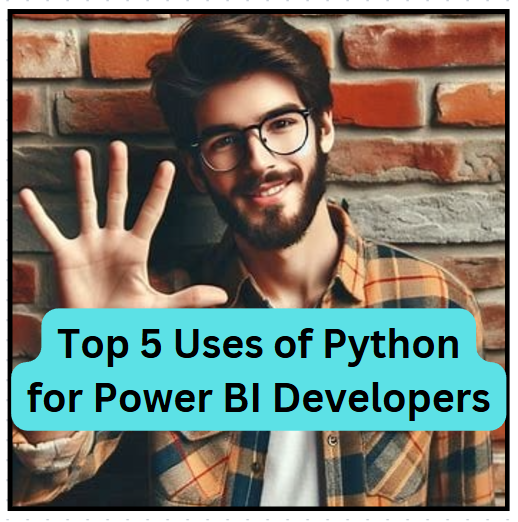 Top 5 Uses of Python for Power BI Developers | by PowerBI News | Jan ...