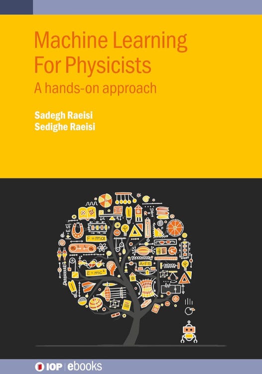Now Reading: Machine Learning for Physicists - Dr J Rogel-Salazar - Medium