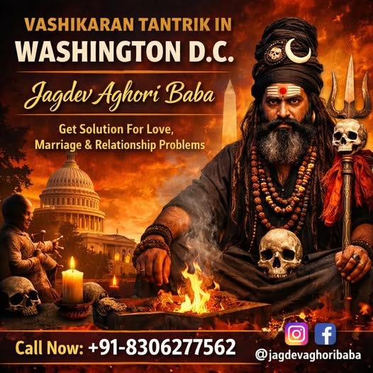 Trusted Vashikaran Tantrik in Washington DC