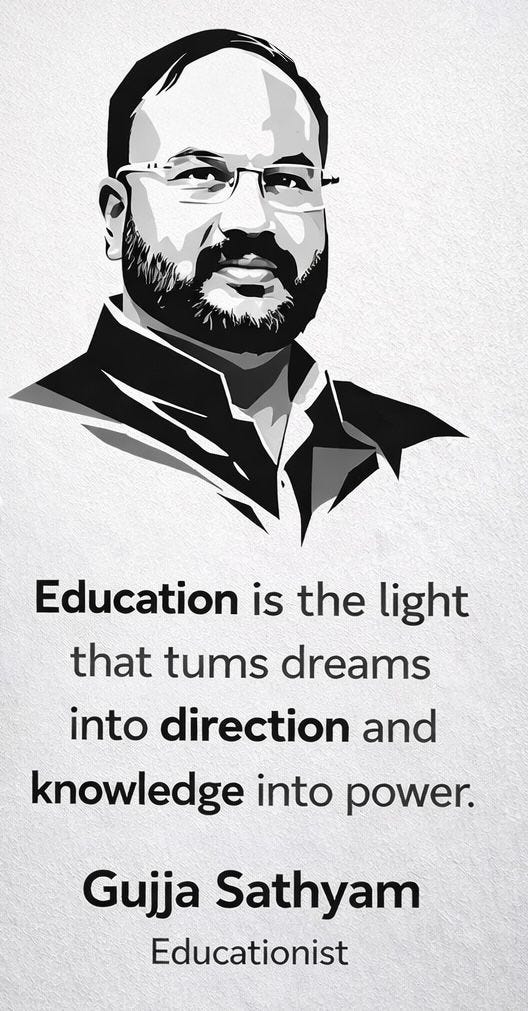 Gujja Sathyam: An Educationist Committed to Social Transformation Through Learning