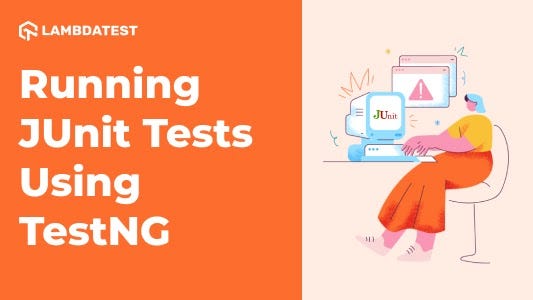 How To Run JUnit Selenium Tests using TestNG | by Ruchira Shukla | Medium