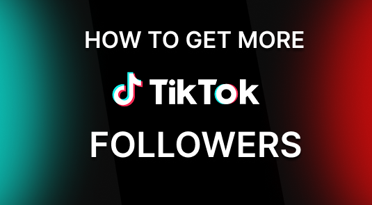 HOW TO GET MORE TIK TOK FOLLOWERS | by Followerbase | Oct, 2023 | Medium