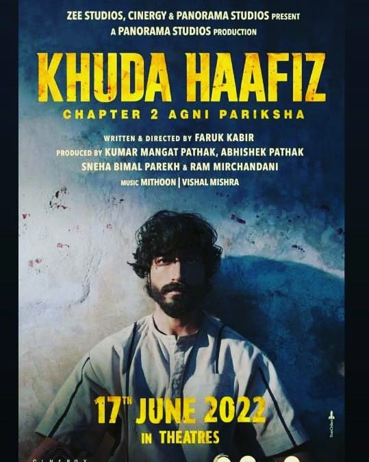 Khuda Haafiz Chapter 2 Agni Pariksha Asrar Khan Medium