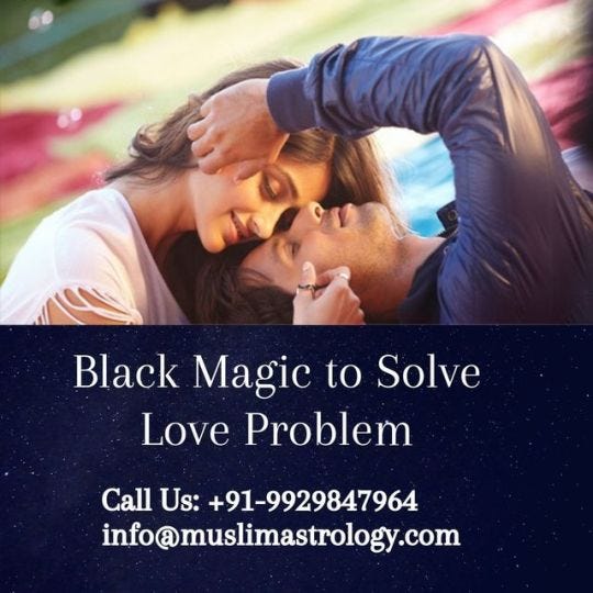 Islamic Astrology For Extra Marital Problem Solution by Muslim Islamic Astrology For Extra Marital Problem Solution by Muslim