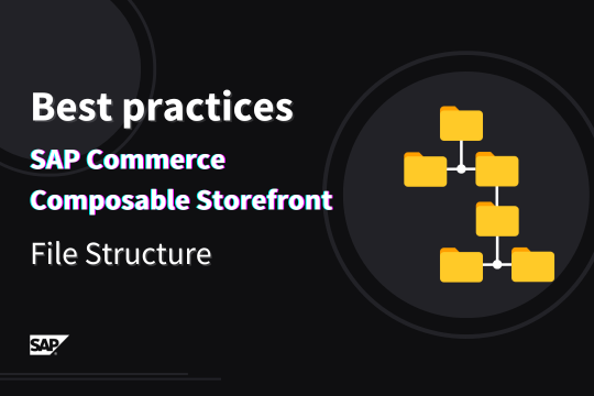 Best Practices: File Structure for SAP Commerce Composable Storefront ...