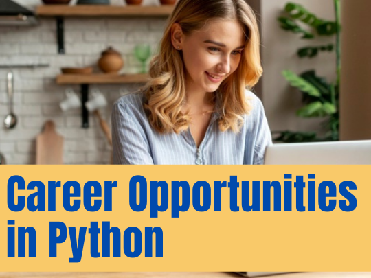 Career Opportunities in Python. Today in this digital world where… | by ...