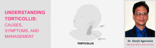 Understanding Torticollis: Causes, Symptoms, And Management