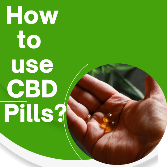 How To Use CBD Pills Medium
