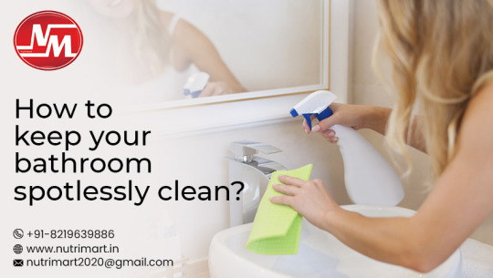 How to keep your bathroom spotlessly clean? - Nutrimart Pharma - Medium