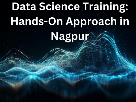 Data Science Training: Hands-On Approach in Nagpur | by 360digitmg ...