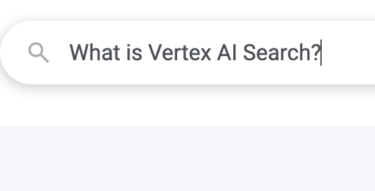 Vertex AI Search: Leverage the Power of Google Search and Gemini