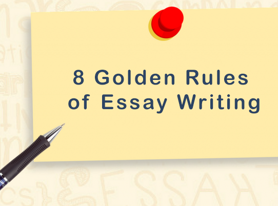 golden rules of essay writing