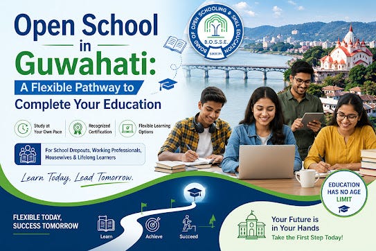 Open School in Guwahati: A Flexible Pathway to Complete Your Education