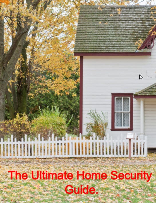 The Ultimate Home Security Guide. Home security is about more than just ...