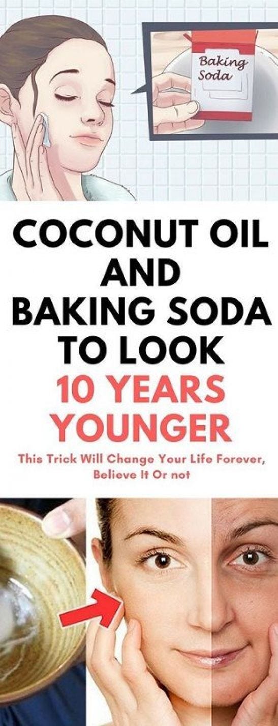 This Is How To Use Coconut Oil And Baking Soda To Look 10 Years Younger ...