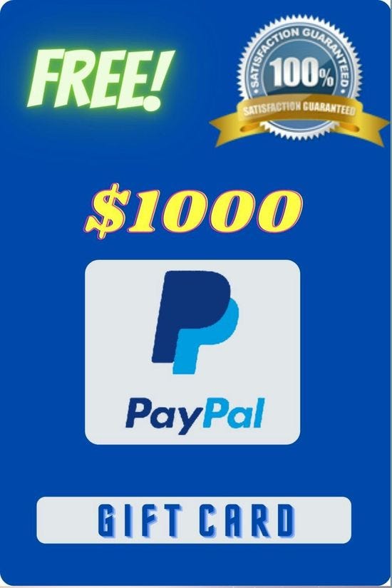 Get Free $1,000 PayPal GiftCard in United States - Ibraheemthewave - Medium