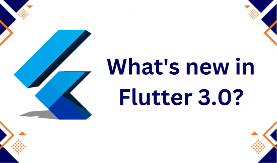 What are the new Features in Flutter 3.0? | by Nuktasoft | Medium