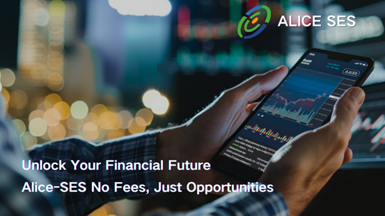 Alice-SES, Revolutionizing Financial Services with Zero Investment Fees