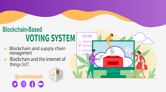 Blockchain-based voting systems||Work||Benefits | by Auditblock | Medium