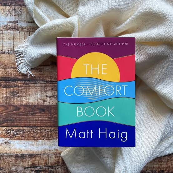 The Comfort Book by Matt Haig — Super Short Review
