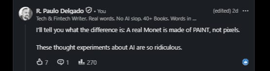 R. Paulo Delgado’s comment on the LinkedIn post, pointing out that a Monet is made of paint, not pixels.