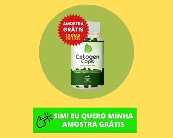 CETOGEN CAPS AMOSTRA GRÁTIS! COMO CONSEGUIR AMOSTRA GRÁTIS DO CETOGEN CAPS?