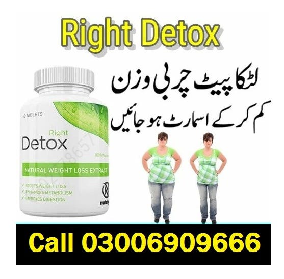Right Detox Tablets in Sialkot \ 03006909666 Order Now by