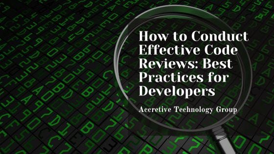 How to Conduct Effective Code Reviews: Best Practices for Developers ...