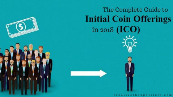 The Complete Guide to ICO Marketing in 2018 | by Creative Thoughts ...
