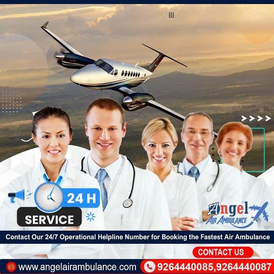 Get Angel Charter Air Ambulance Service in Patna and Ranchi with ICU ...