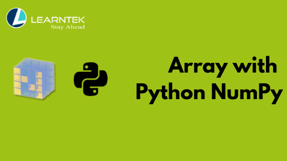 Array with Python Numpy. About Numpy: | by Mudda Prince | Medium