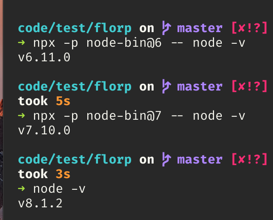 npx -p node-bin@<version> node -v может использоваться для однократного запуска различных версий node.