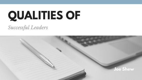 Qualities Of Successful Leaders. It’s Valuable To Know The Qualities Of ...