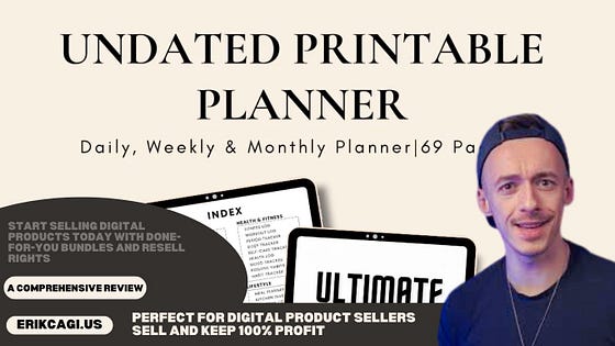 Review for Digital Product Sellers: Undated Printable Planner with PLR License to Empower Organization and Productivity An Affordable Undated Printable Planner for Digital Product Sellers to Customize, Use, and Resell for 100% Profit
