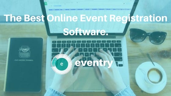 The Need of the Best Online Event Registration Software. | by Eventry ...