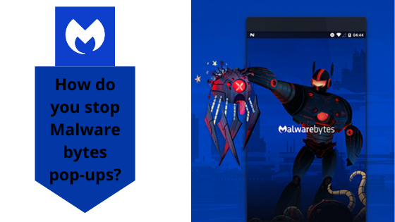 How do you stop Malwarebytes pop-ups? | by Yehana Mccoy | Medium