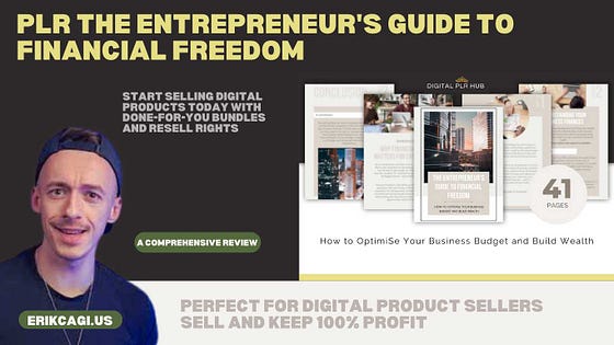 PLR Review for Digital Product Sellers: The Entrepreneur’s Guide to Financial Freedom- Ready to Resell, Rebrand, and Profit Discover the Ultimate PLR Bundle for Business Success! Resell “The Entrepreneur’s Guide to Financial Freedom” and Keep 100% Profit