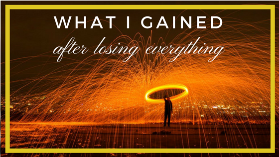 The Shocking Truth About What I Gained When I Gave Everything Away