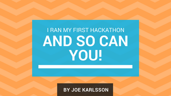 I Ran My First Hackathon, and So Can You! | by Joe Karlsson | Medium