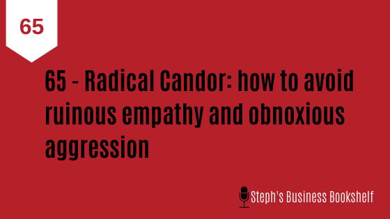 Radical Candor: The Secret of the Great Leader - Michael Diamond