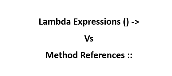 Method References in Java - A shorthand notation for writing lambda ...